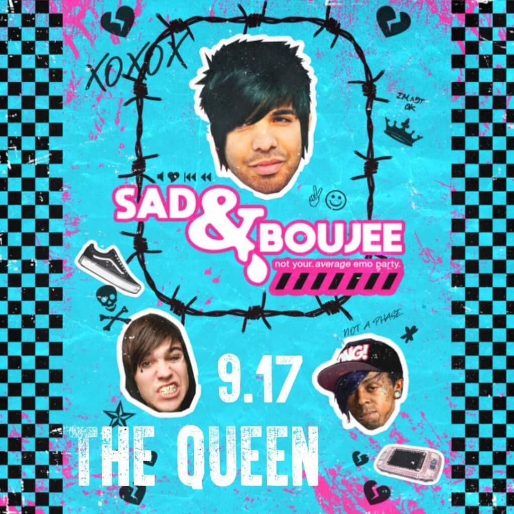Sad & Boujee The Queen