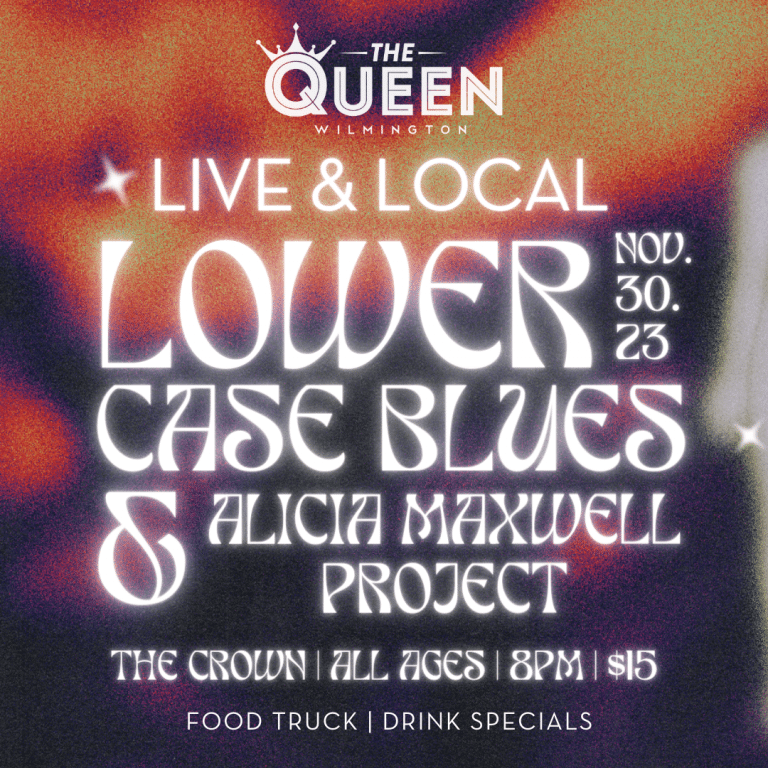 Lower Case Blues + Alicia Maxwell Project at The Queen